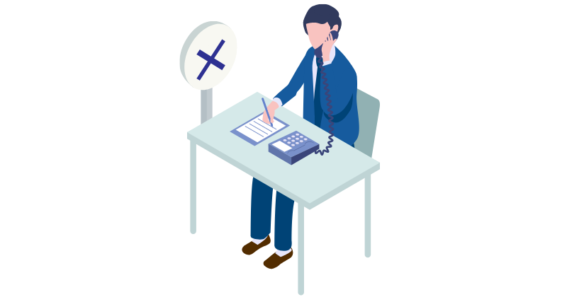 強引な営業は行いません。